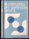 Matematika pro gymnázia.