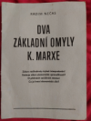 Dva základní omyly K. Marxe
