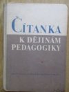 Čítanka k dějinám pedagogiky