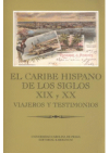 El Caribe hispano de los siglos XIX y XX