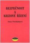 Bezpečnost a krizové řízení