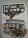 Pohled do té kotliny
