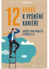 12 kroků k vysněné kariéře