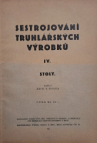 Sestrojování truhlářských výrobků.