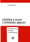 Cvičenia a úlohy z operačnej analýzy