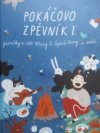 Pokáčovo zpěvník I. 