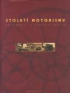 Století motorismu