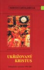 Ukřižovaný Kristus