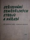 Seřizování zemědělských strojů a nářadí