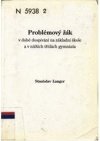 Problémový žák v době dospívání na základní škole a v nižších třídách gymnázia