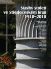 Stavby století ve Středočeském kraji 1918-2018