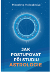 Jak postupovat při studiu astrologie