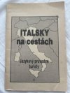 Italsky na cestách