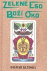 Zelené eso - Boží oko