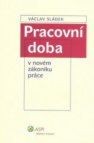 Pracovní doba v novém zákoníku práce