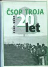 ČSOP Troja 20 let 1981-2001
