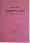 Polovodiče v theorii a praxi