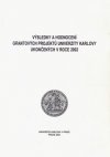 Výsledky a hodnocení grantových projektů Univerzity Karlovy ukončených v roce 2002