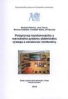 Poloprovoz monitorovacího a rozvodného systému elektrického výstupu z odvalovací miniturbíny