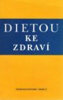 Dietou ke zdraví