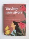 Všechny naše životy