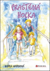 Praštěná holka