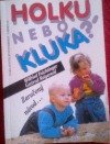 Holku nebo kluka?