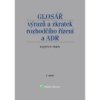 Glosář výrazů a zkratek rozhodčího řízení a ADR