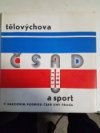 Tělovýchova a sport v národním podniku ČSAD KNV Praha 1973 - 1982
