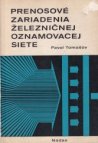 Prenosové zariadenia železničnej oznamovacej siete