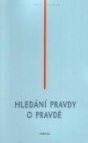 Hledání pravdy o pravdě