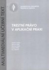Trestní právo v aplikační praxi
