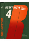 Ruský jazyk pro čtvrtý ročník gymnázií