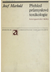 Přehled průmyslové toxikologie