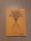 Údržba a opravy I