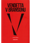 Vendetta v Bransonu