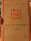 Spisy bratri Capku Zahradnikuv rok
