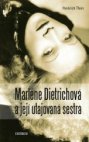 Marlene Dietrichová a její sestra