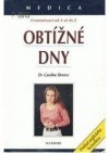 Obtížné dny