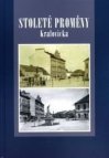 Stoleté proměny Kralovicka