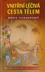 Vnitřní léčivá cesta tělem