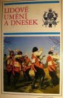 Lidové umění a dnešek
