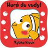 Hurá do vody! Rybka klaun