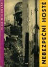 Nebezpeční hosté