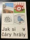 Jak si čáry hrály