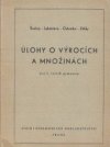Úlohy o výrocích a množinách pro 1. ročník gymnasia