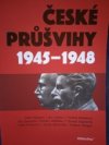 České průšvihy 1945-1948