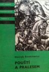Pouští a pralesem