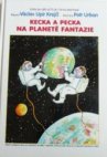 Kecka a Pecka na Planetě Fantazie