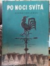 Po noci svítá